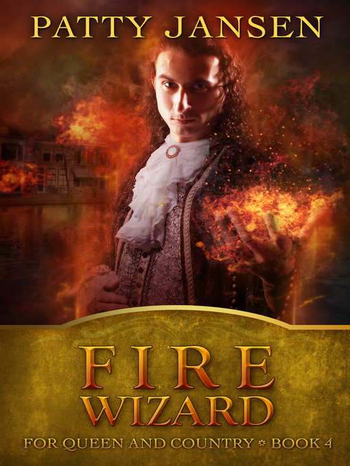 Title details for Fire Wizard by Patty Jansen - Available